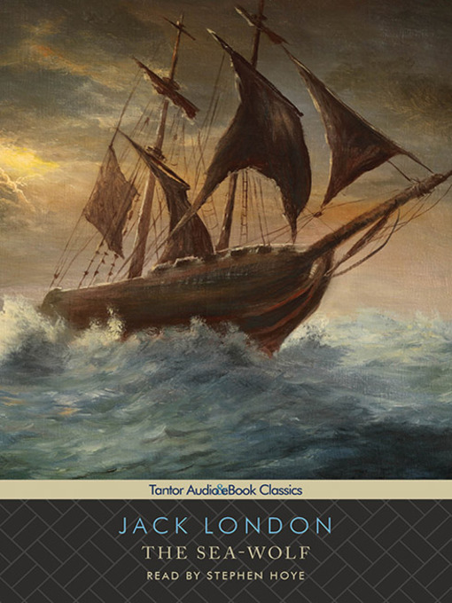 Title details for The Sea-Wolf by Jack London - Available